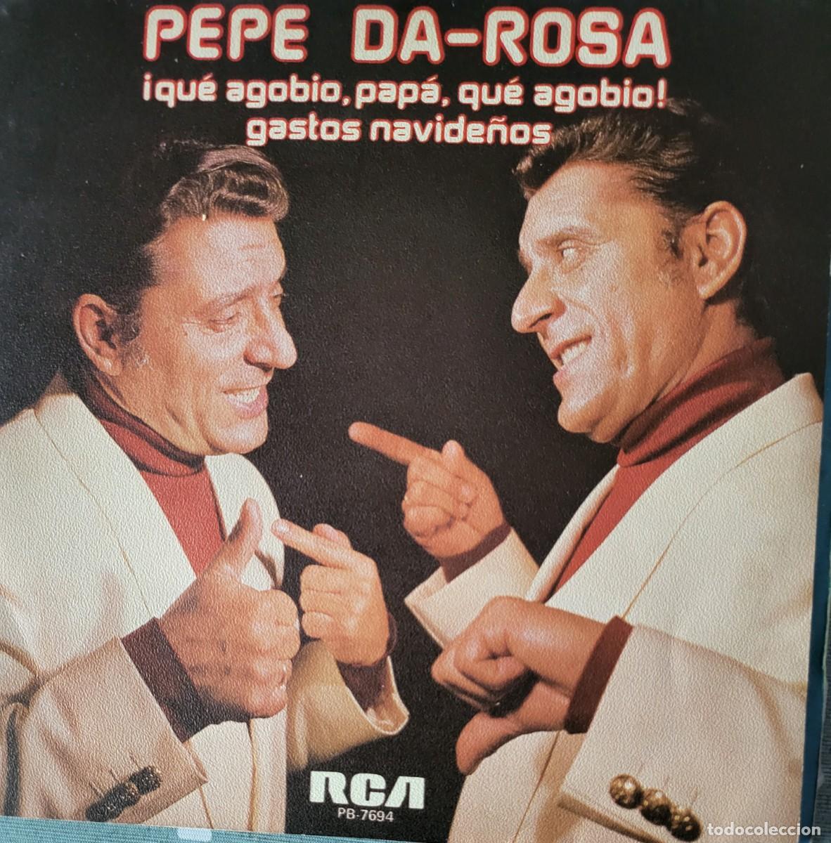 Discos de vinilo: Pepe Da-Rosa single sello RCA Victor editado en Espa&ntilde;a a&ntilde;o 1979...promocional.