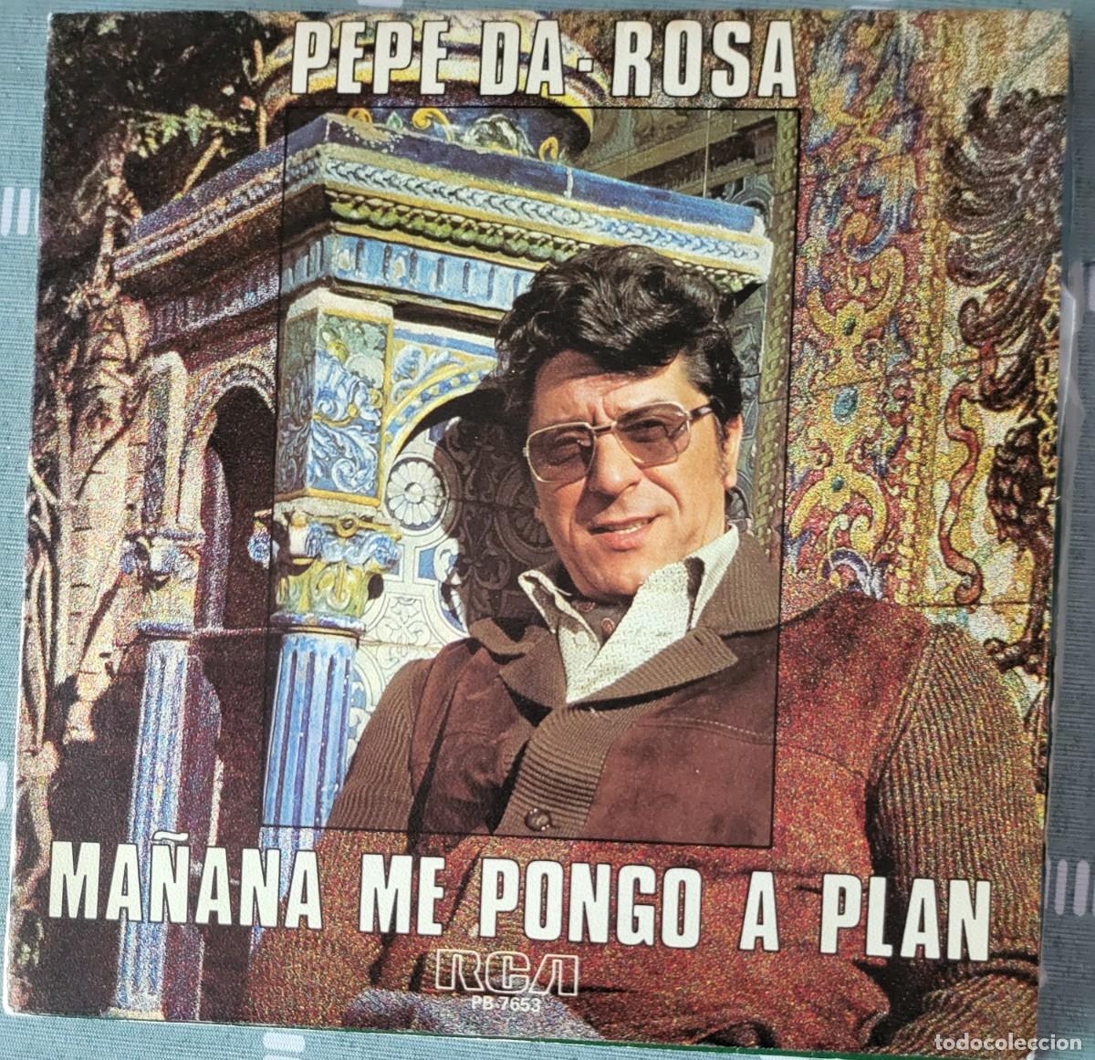 Discos de vinilo: Pepe Da-Rosa single sello RCA Victor editado en Espa&ntilde;a a&ntilde;o 1978...promocional.