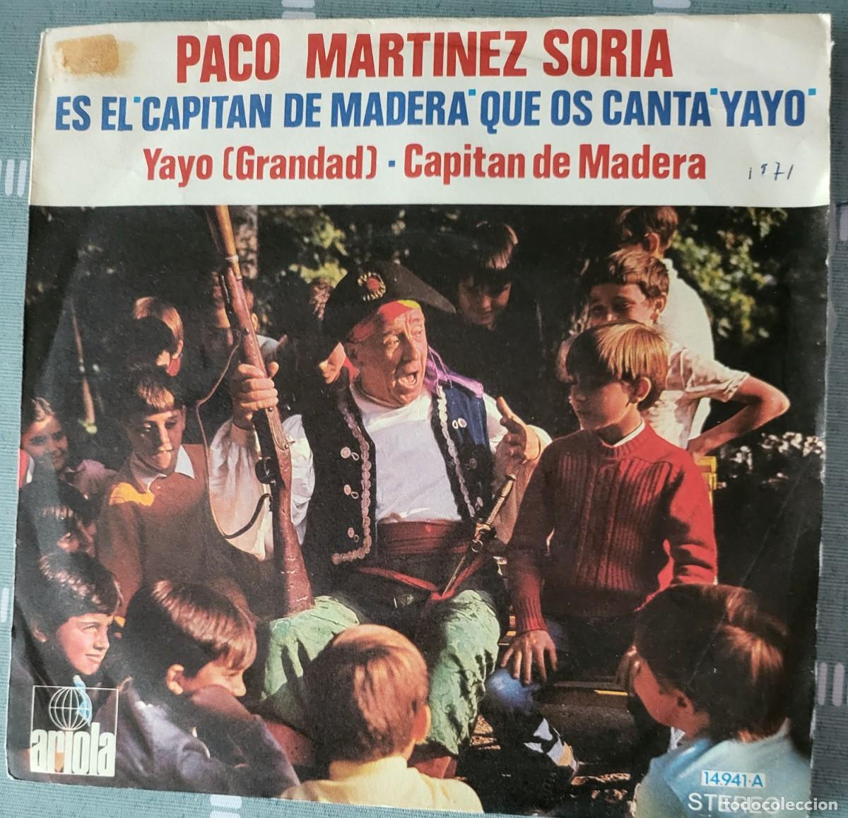 Discos de vinilo: Paco Mart&iacute;nez Soria single sello Ariola editado en Espa&ntilde;a a&ntilde;o 1971...