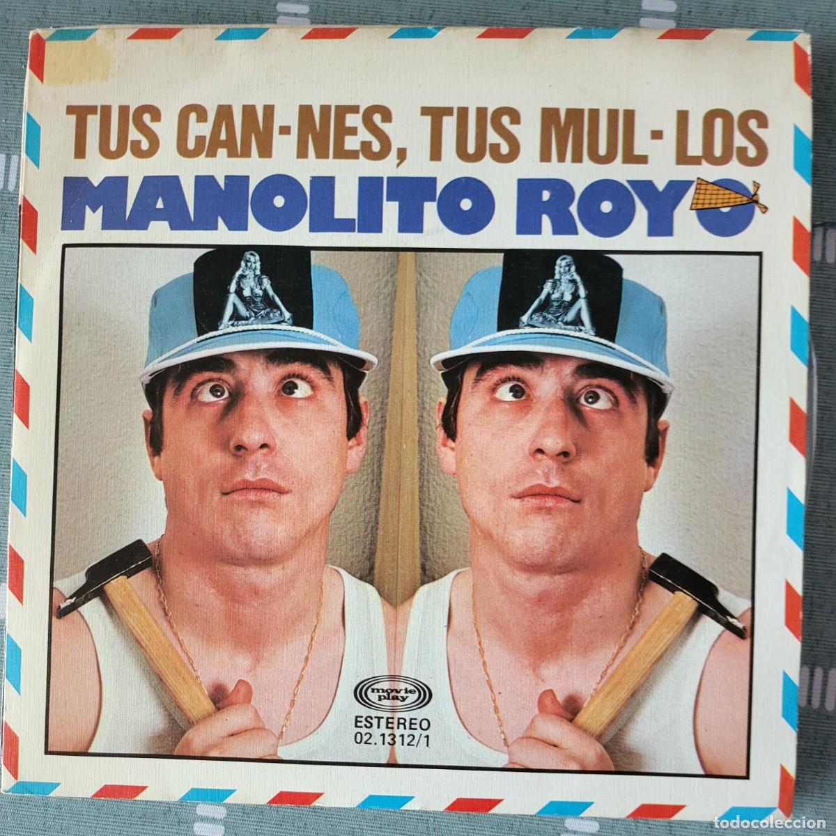 Discos de vinilo: Manolito Royo single sello Movieplay editado en Espa&ntilde;a a&ntilde;o 1978...