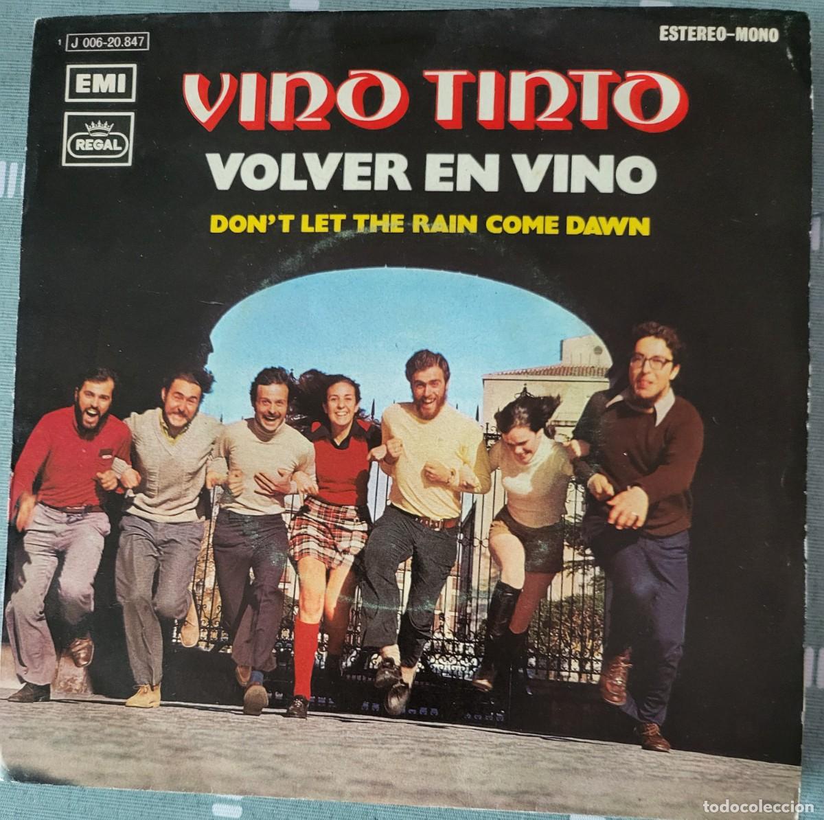 Discos de vinilo: Vino Tinto single sello Emi-Regal editado en Espa&ntilde;a a&ntilde;o 1972...
