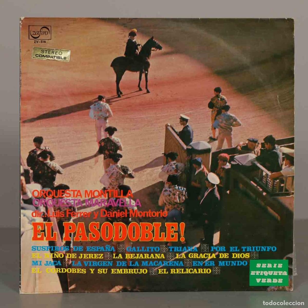 Discos de vinilo: LP. El Pasodoble! - Orquesta Montilla, Orquesta Maravella, Luis Ferrer, Daniel Montorio