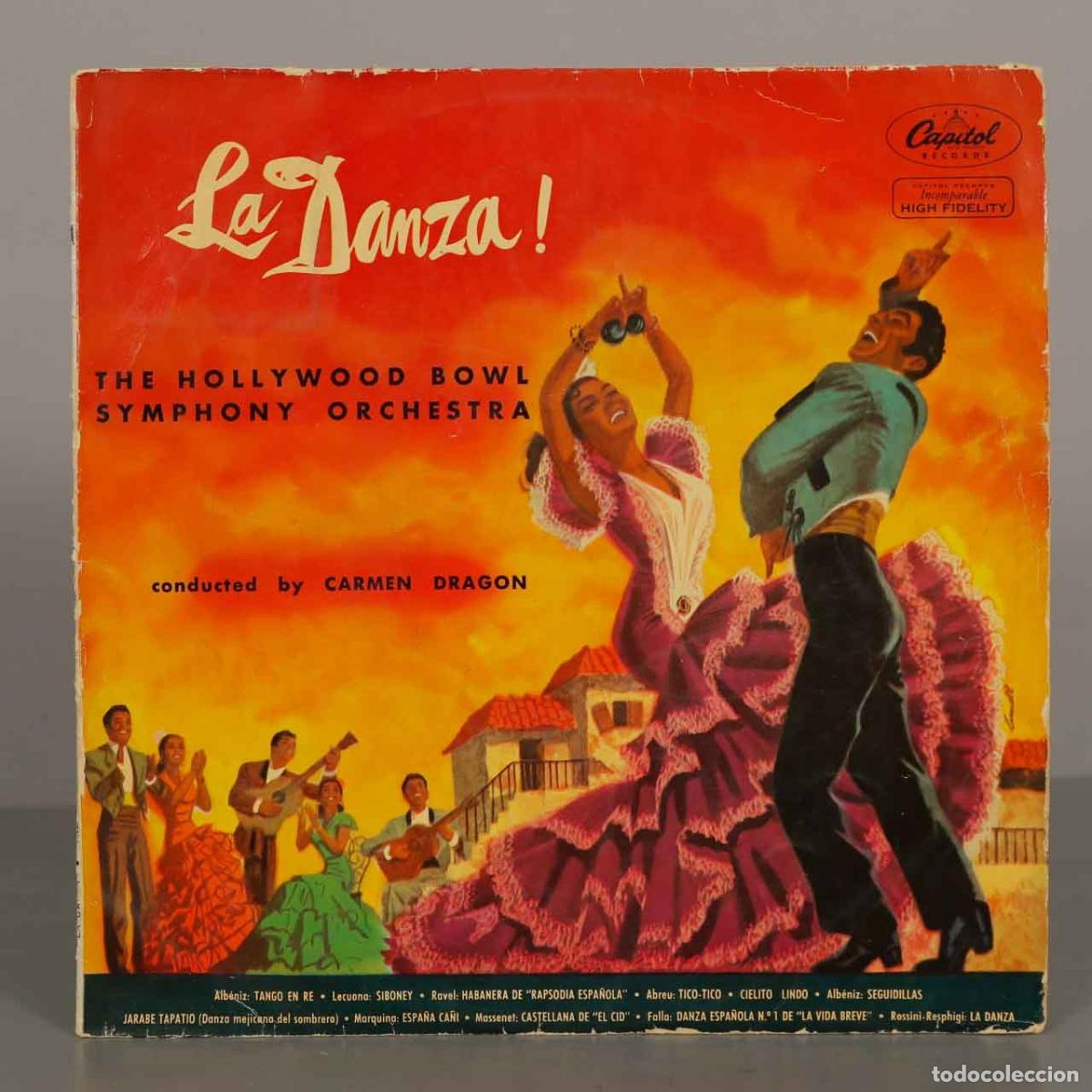 Discos de vinilo: LP. La Danza! - The Hollywood Bowl Symphony Orchestra, Carmen Dragon