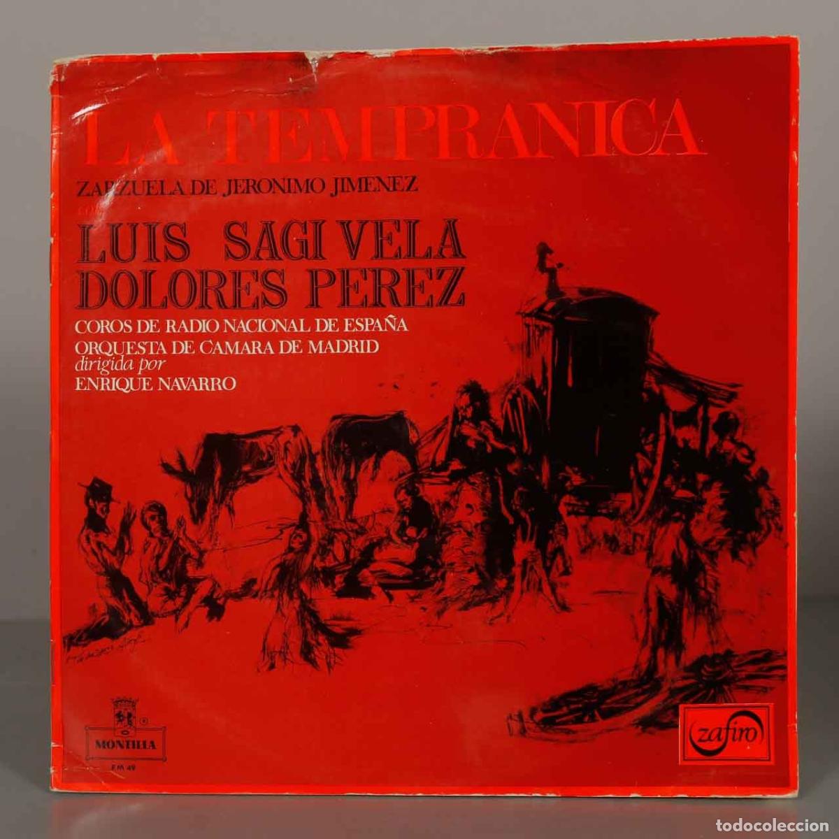 Discos de vinilo: LP. La Tempranica - Luis Sagi Vela, Dolores P&eacute;rez, Enrique Navarro