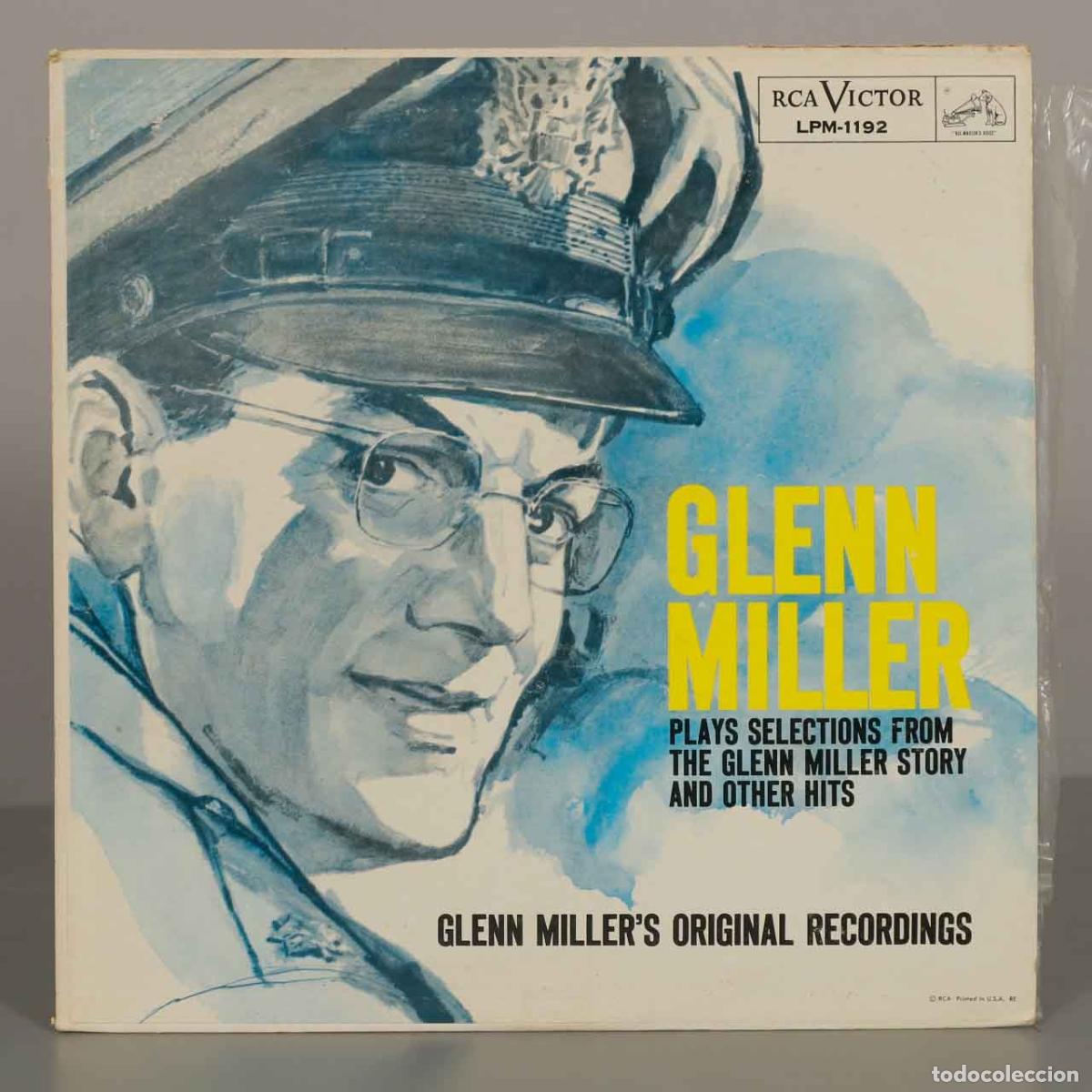 Discos de vinilo: LP. Glenn Miller Plays Selections From The Glenn Miller Story And Other Hits - Glenn Miller