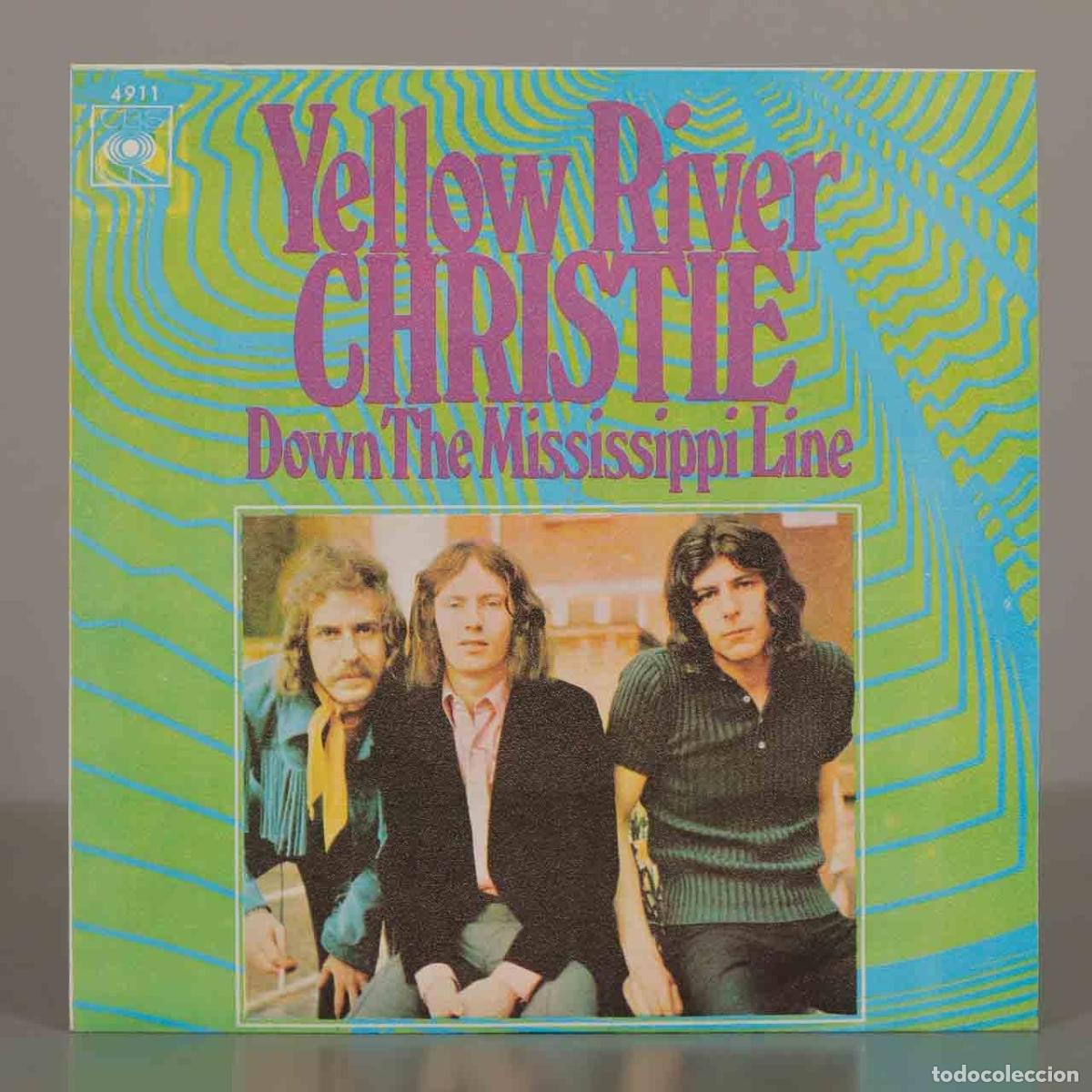 Discos de vinilo: SINGLE. Yellow River / Down The Mississippi Line - Christie