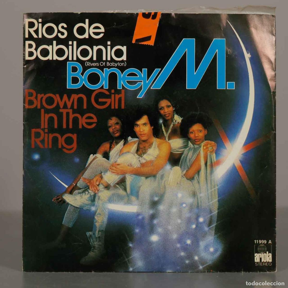 Discos de vinilo: SINGLE. Rios De Babilonia - Rivers Of Babylon - Brown Girl In The Ring - Boney M. - Ariola