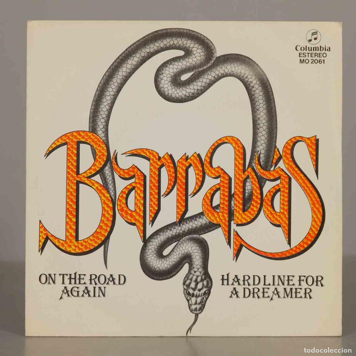 Discos de vinilo: SINGLE. On The Road Again / Hardline For A Dreamer - Barrab&aacute;s