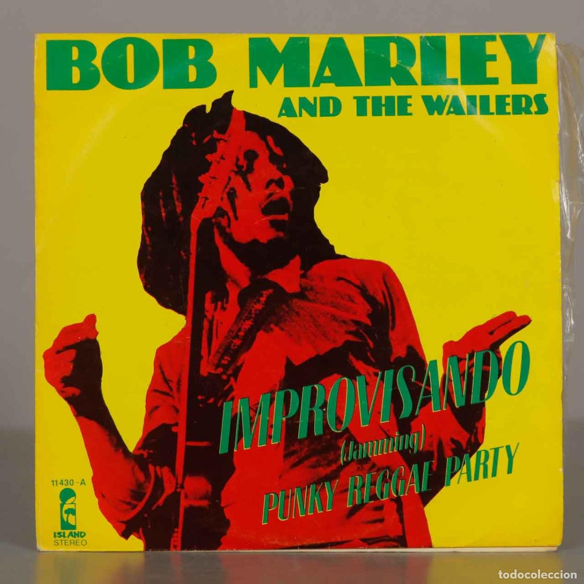 Vinyl records: SINGLE. Bob Marley And The Wailers - Improvisando = Jamming / Punky Reggae Party