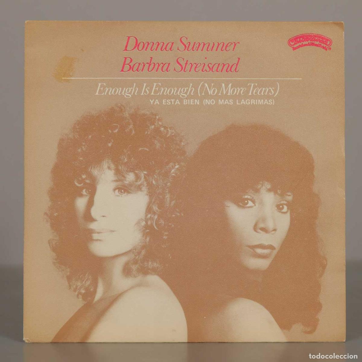 Discos de vinilo: SINGLE. No More Tears (Enough Is Enough) - Donna Summer, Barbra Streisand