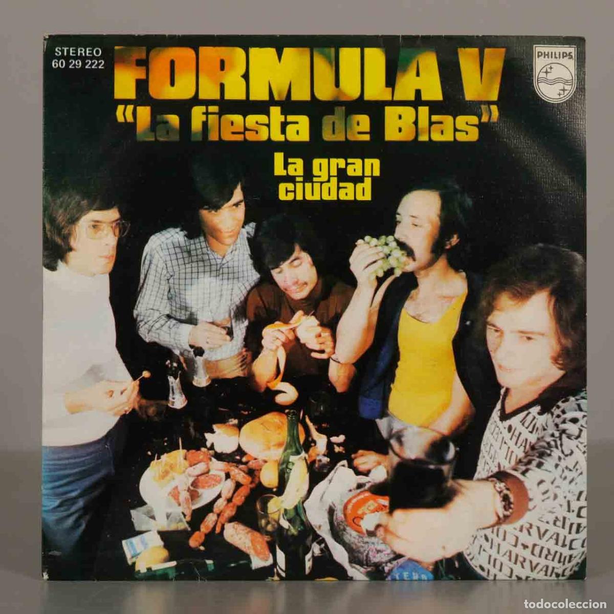 Discos de vinilo: SINGLE. La fiesta de Blas - La gran ciudad - Formula V - Philips