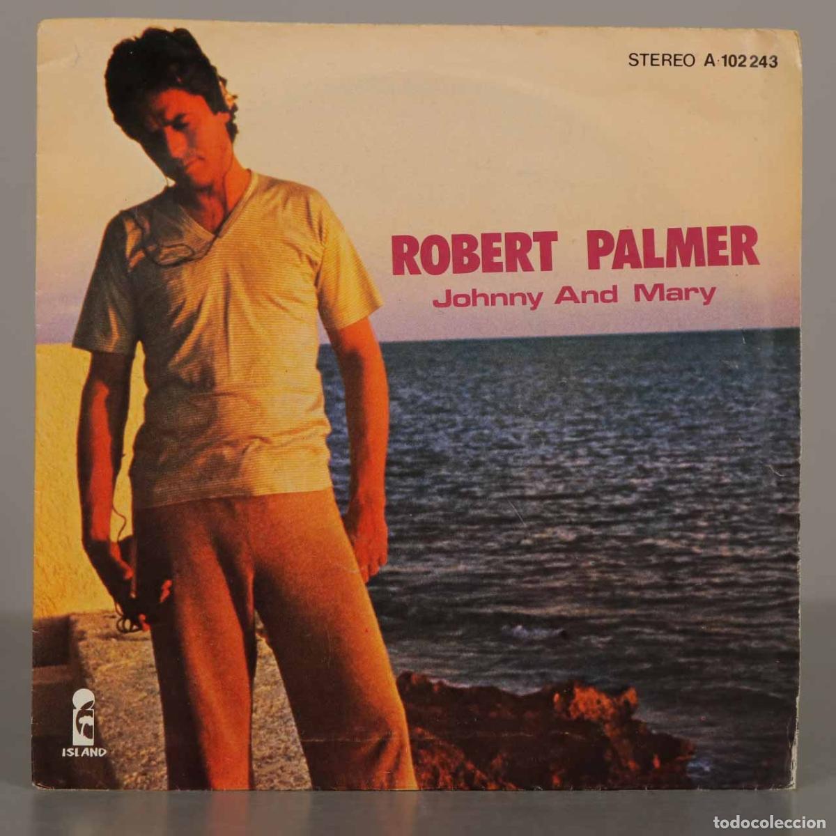 Discos de vinilo: SINGLE. Johnny and Mary - Robert Palmer