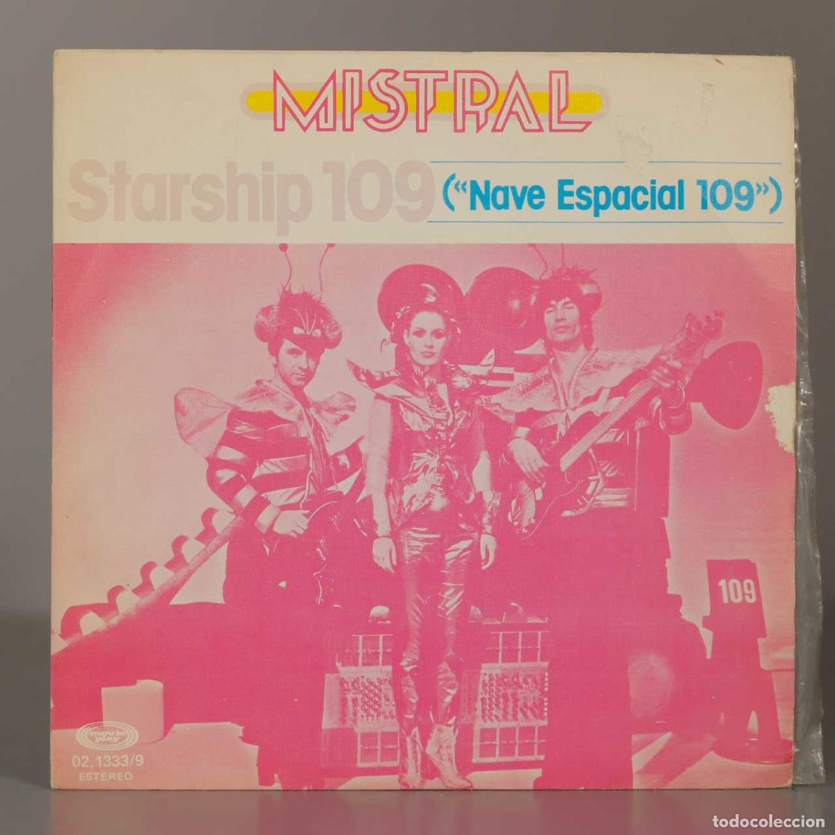 Discos de vinilo: SINGLE. Starship 109 (Nave Espacial 109) - Mistral - Movieplay