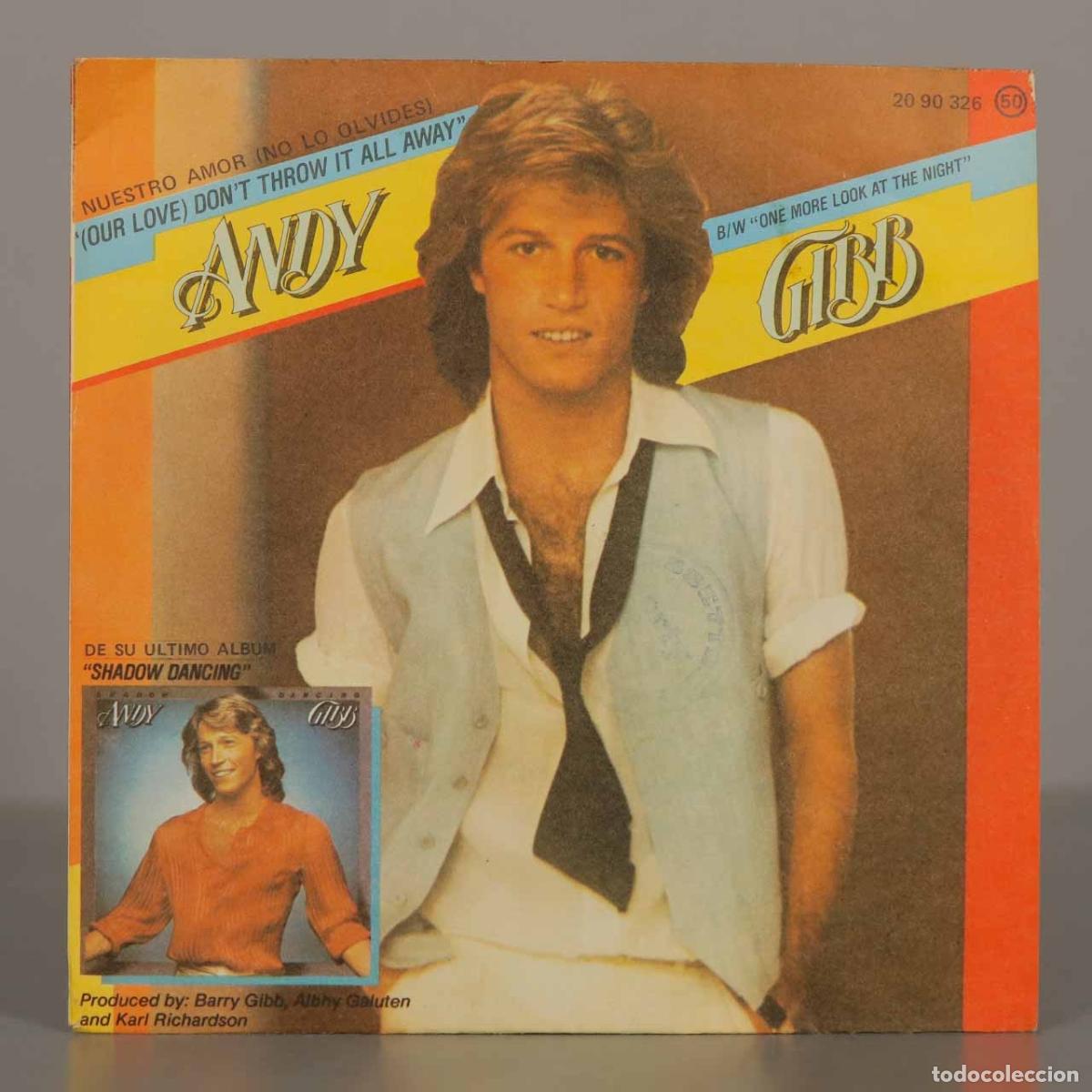 Discos de vinilo: SINGLE. Nuestro Amor (No Lo Olvides) / One More Look at the Night - Andy Gibb