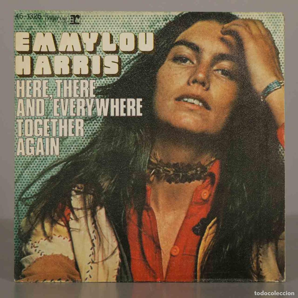Discos de vinilo: SINGLE. Here, There And Everywhere - Together Again - Emmylou Harris