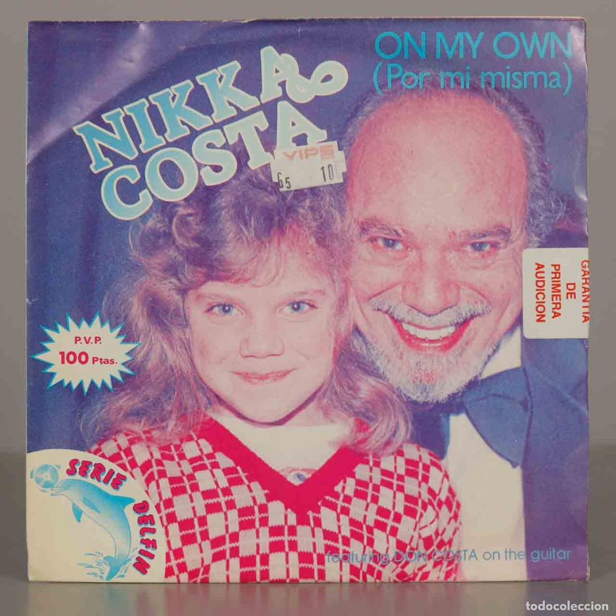 Discos de vinilo: SINGLE. On My Own (Por m&iacute; misma) - Nikka Costa, Don Costa - Ariola