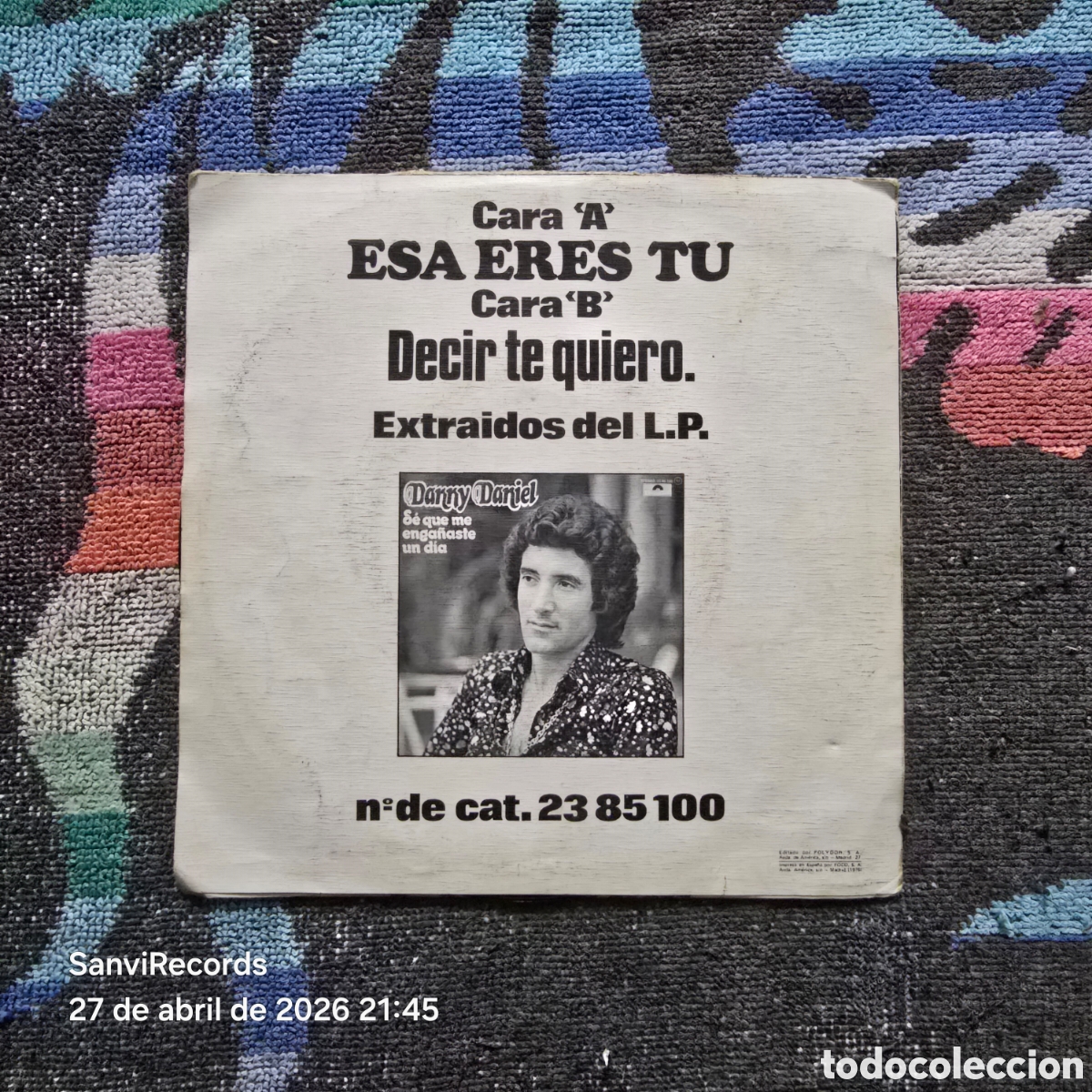 Discos de vinilo: [SINGLE] DANNY DANIEL: ESA ERES TU - DECIR TE QUIERO (POLYDOR) (1976) - Foto 4