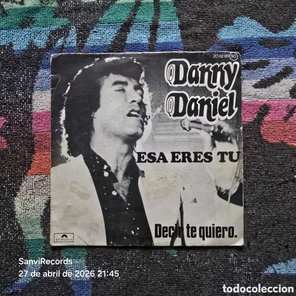 Discos de vinilo: [SINGLE] DANNY DANIEL: ESA ERES TU - DECIR TE QUIERO (POLYDOR) (1976) - Foto 1