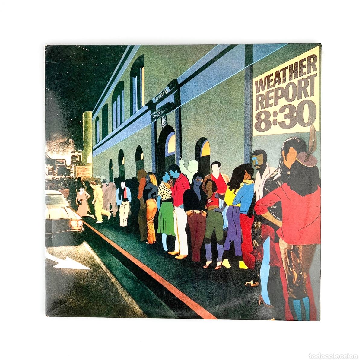 2xLP. Weather Report. 8:30