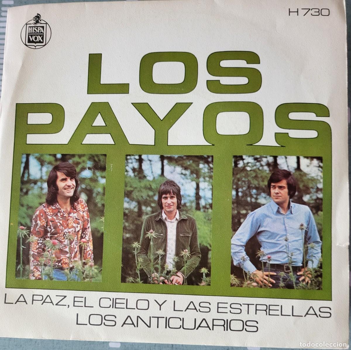 Discos de vinilo: Los Payos single sello Hispavox editado en Espa&ntilde;a a&ntilde;o 1971...