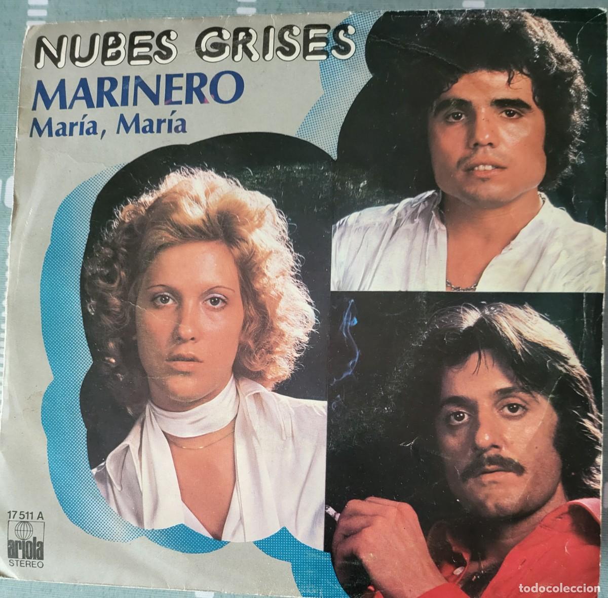 Discos de vinilo: Nubes Grises single sello Ariola editado en Espa&ntilde;a a&ntilde;o 1977...