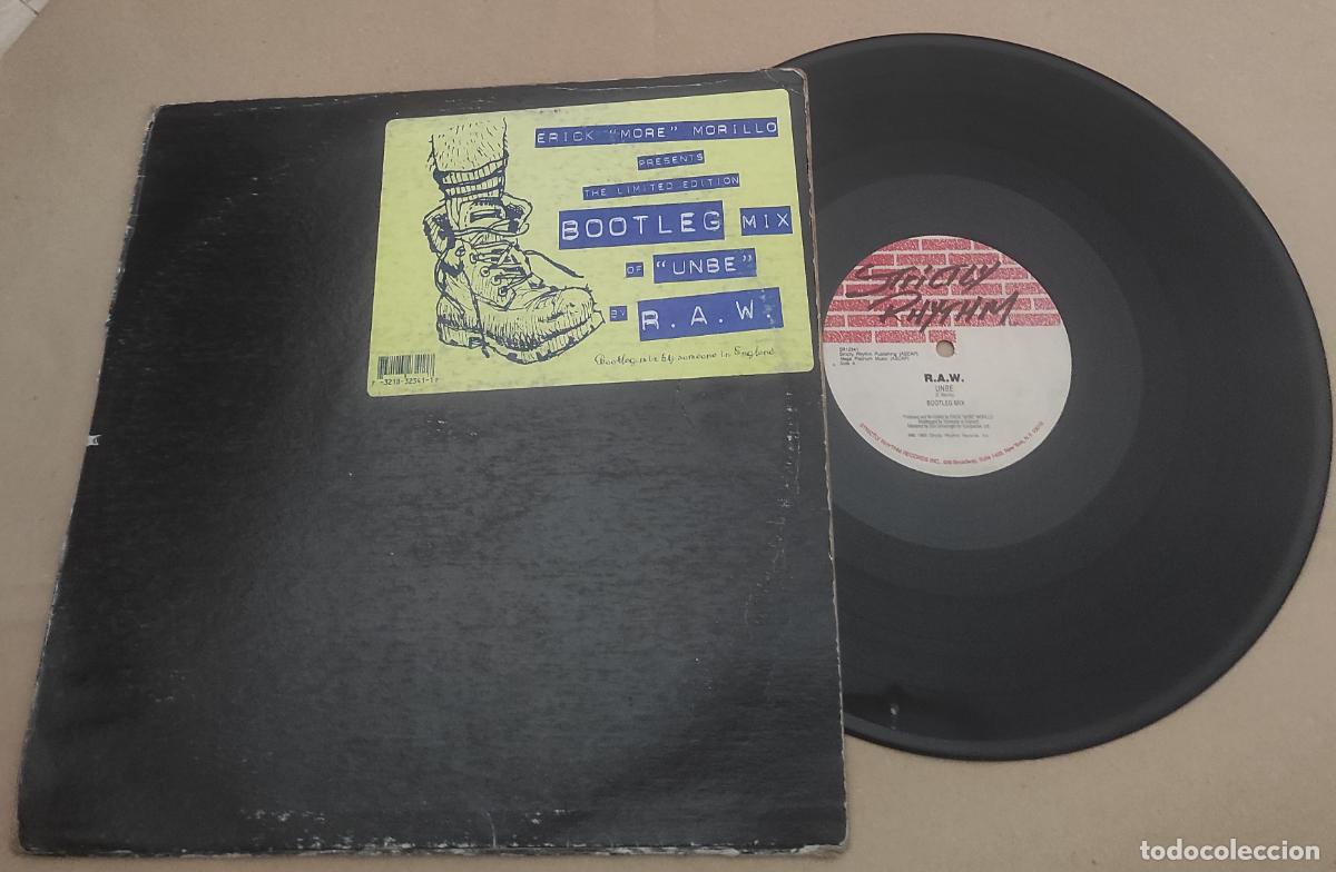 Discos de vinilo: Erick &rdquo;More&rdquo; Morillo* Presents R.A.W. &lrm;&ndash; Unbe (Bootleg Mix)33 ⅓ RPM, Limited Edition,USA-1995-