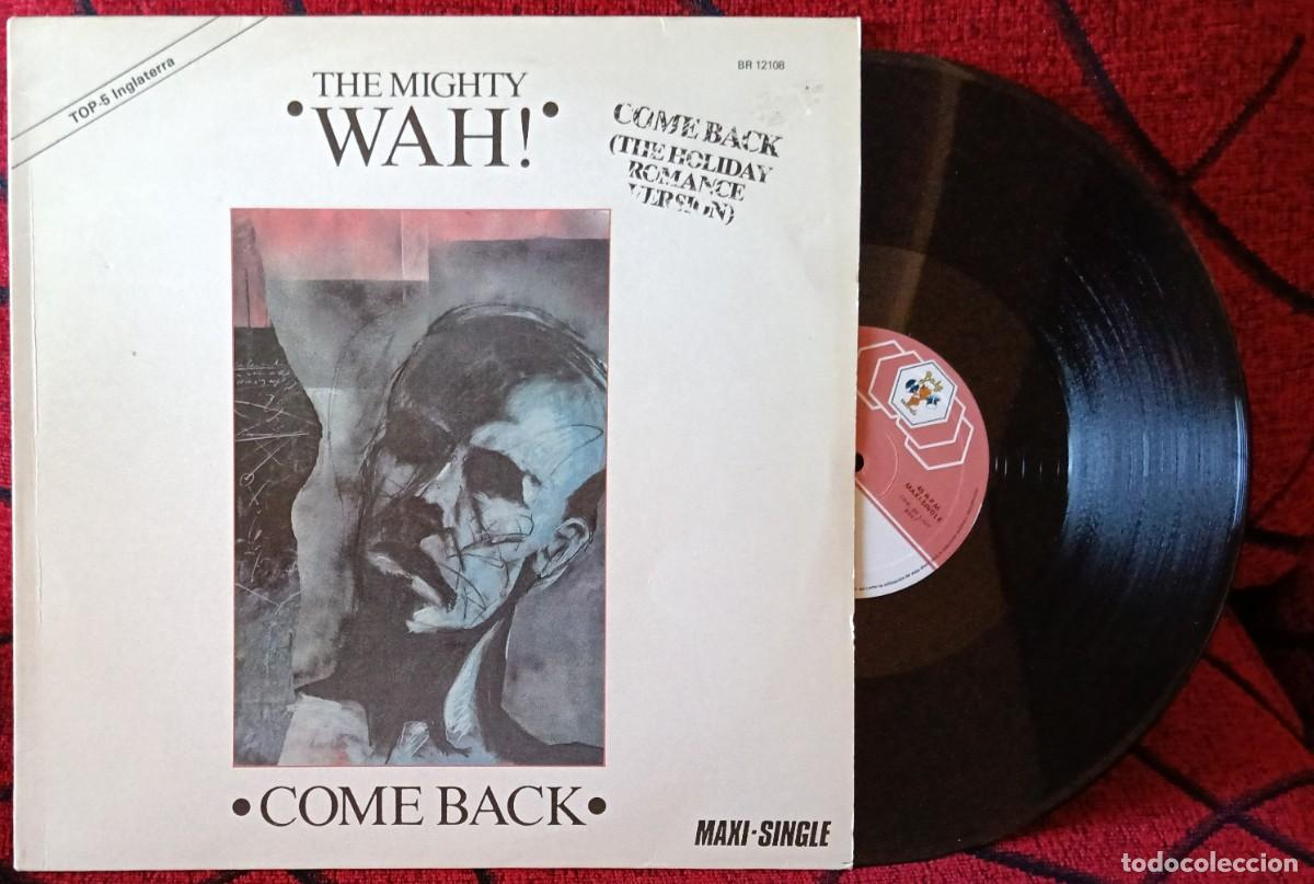 Discos de vinilo: THE MIGHTY WAH! ** Come Back ** MAXI SINGLE VINILO 1984 - Foto 1