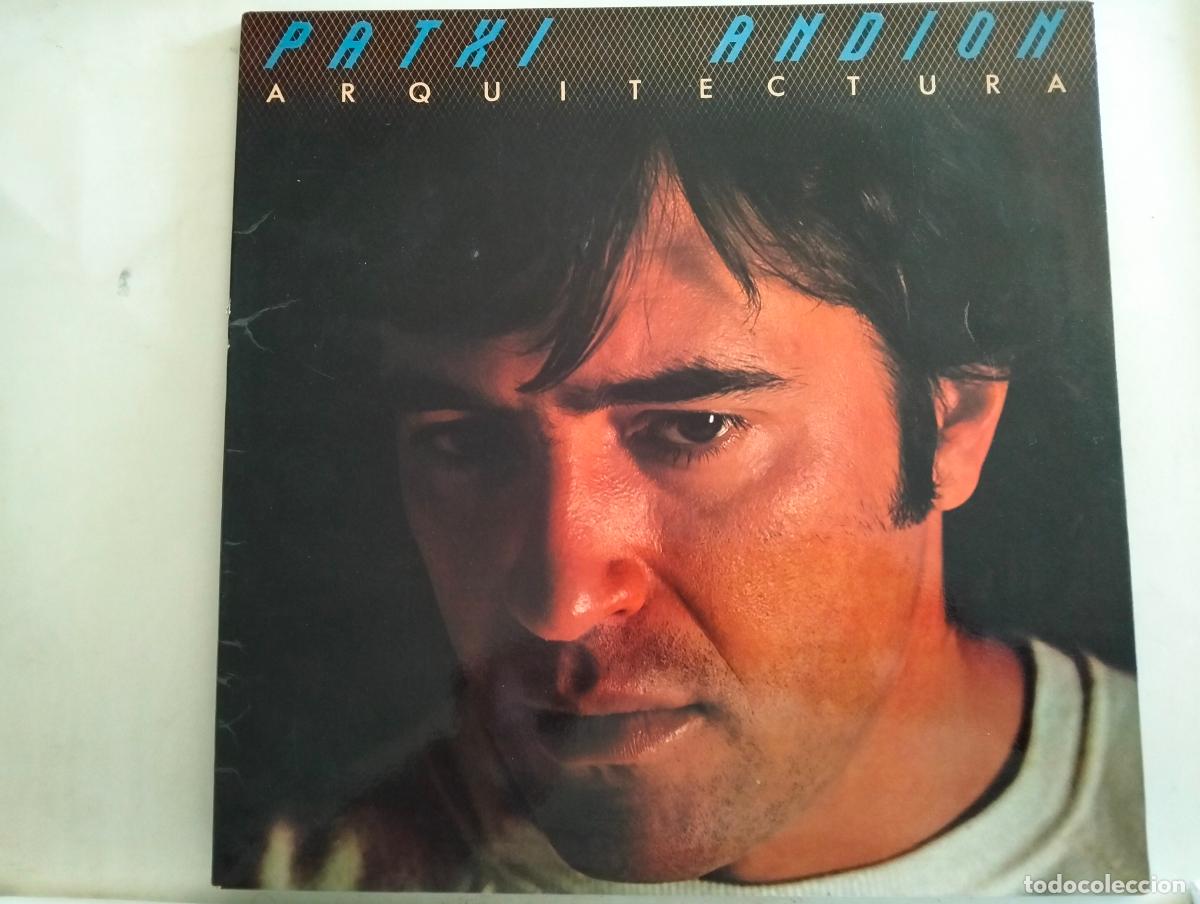 Discos de vinilo: PATXI ANDION-ARQUITECTURA, EDITADO CBS, A&Ntilde;O 1979