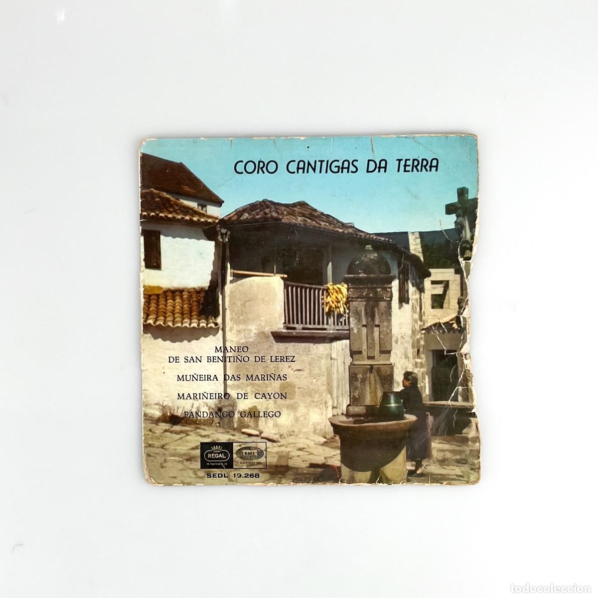 Discos de vinilo: SINGLE. C&aacute;ntigas Da Terra. Maneo De San Beniti&ntilde;o De Lerez / Mu&ntilde;eira Das Mari&ntilde;as / Mari&ntilde;eiro De Cayon