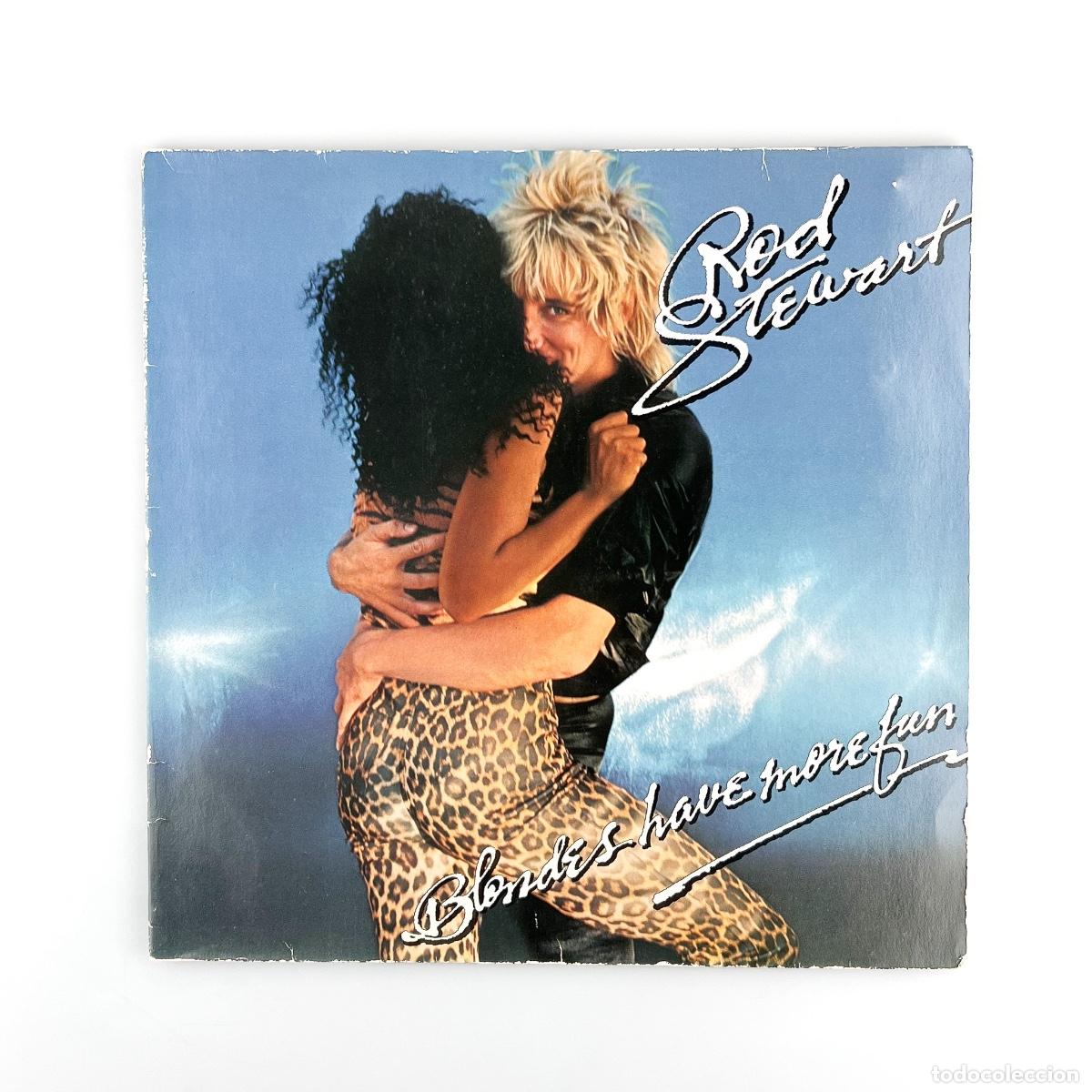 Vinyl records: LP. Rod Stewart. Blondes Have More Fun