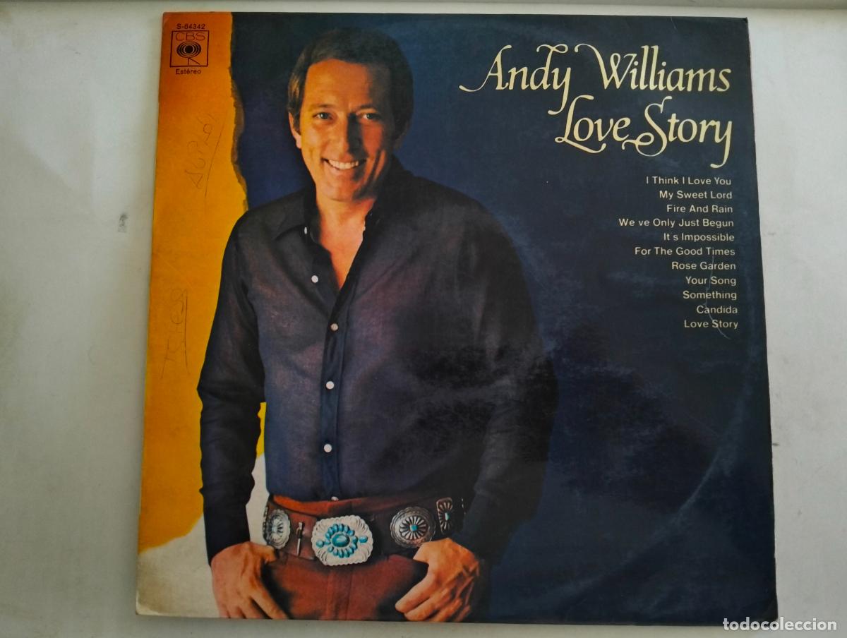 Discos de vinilo: ANDY WILLIAMS, DISCO LP LOVE STORY, EDITADO CBS, A&Ntilde;O 1971