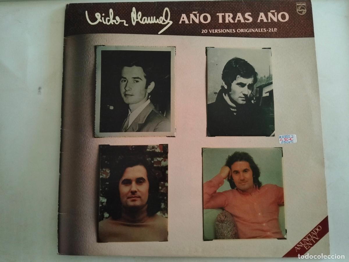 Discos de vinilo: VICTOR MANUEL, DISCO LP A&Ntilde;O TRAS A&Ntilde;O, EDITADO PHILIPS, A&Ntilde;O 1982
