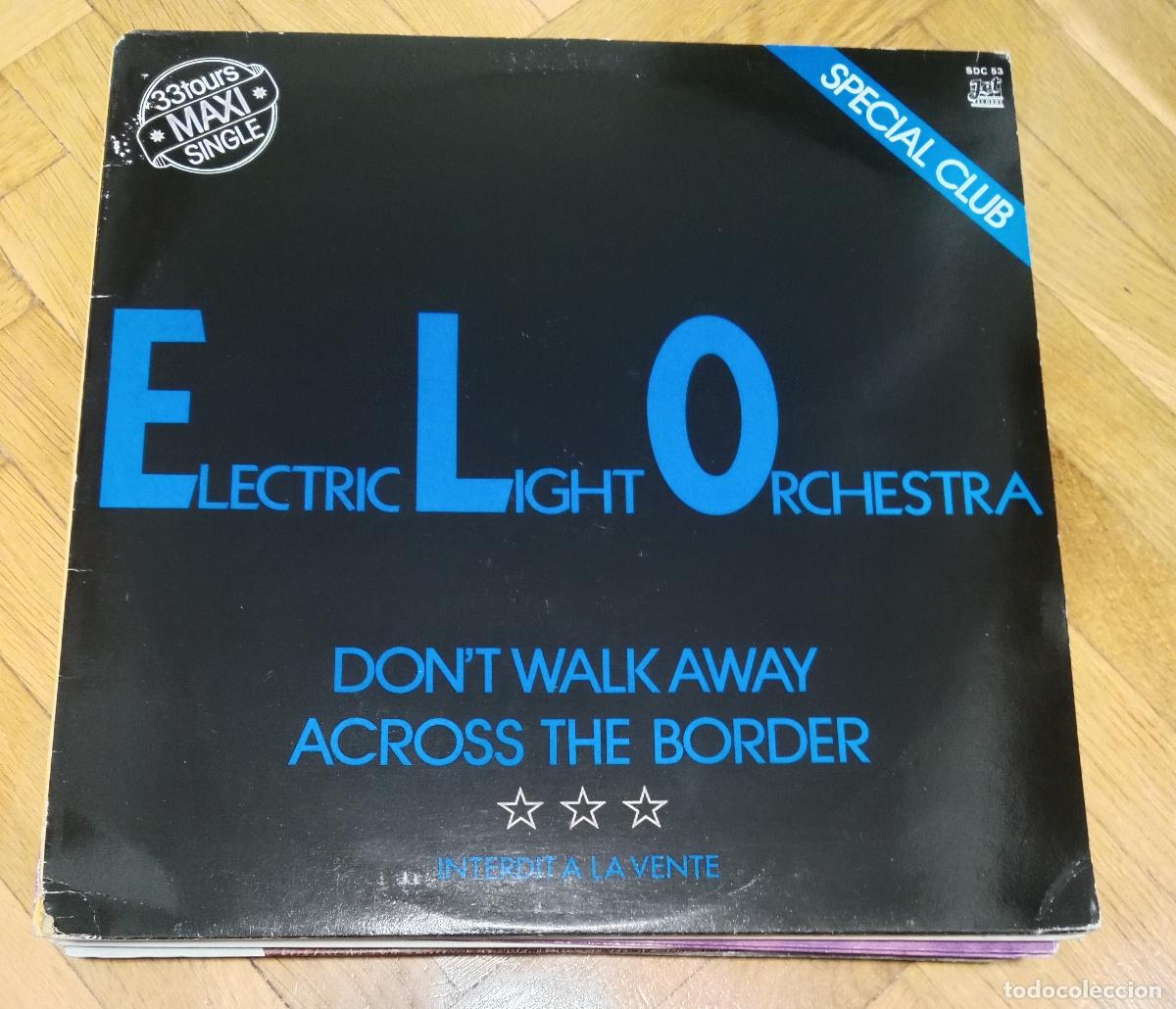 Discos de vinilo: Electric Light Orchestra &lrm;&ndash; Don't Walk Away / Across The Border 1980