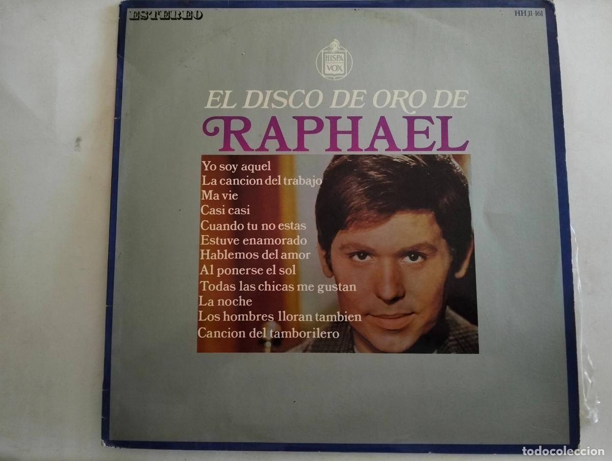 Discos de vinilo: RAPHAEL DISCO DE ORO, DISCO LP YO SOY AQUEL, EDITADO HISPAVOX, A&Ntilde;O 1968