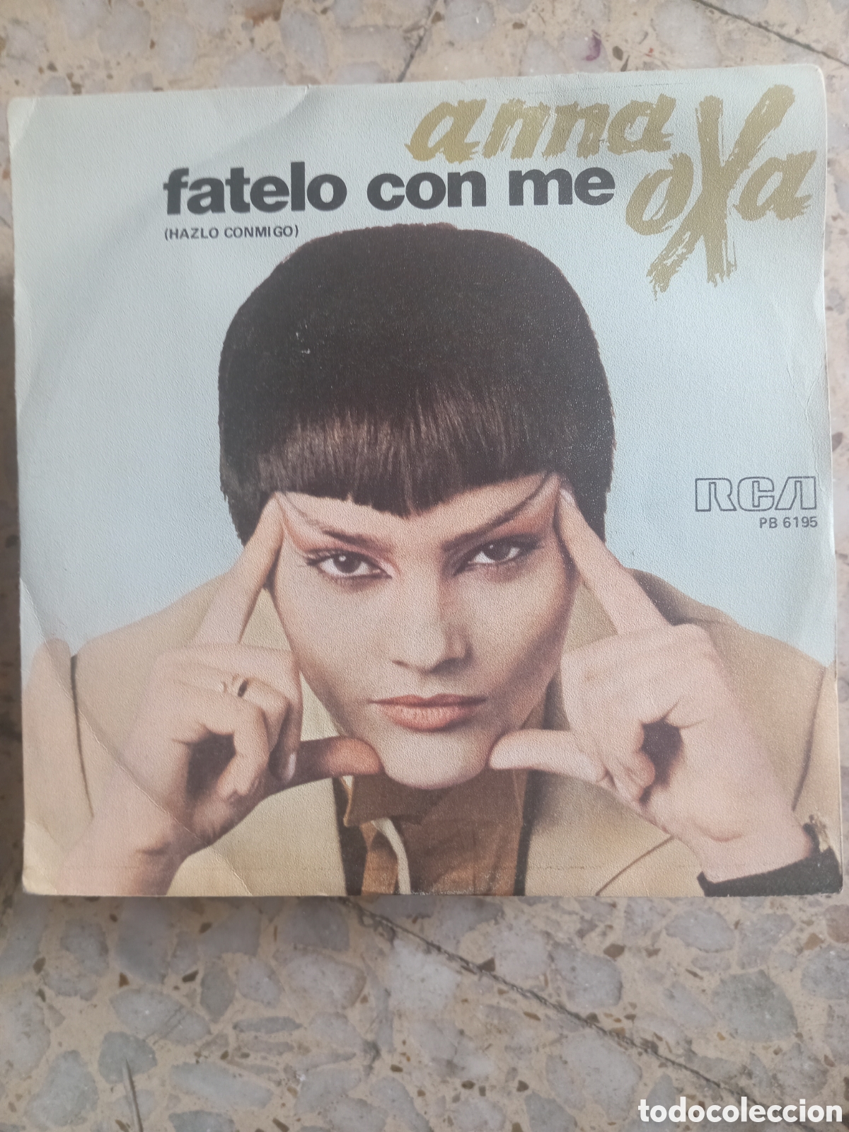 Discos de vinilo: SGL ANNA OXA FATELO CON ME 1978