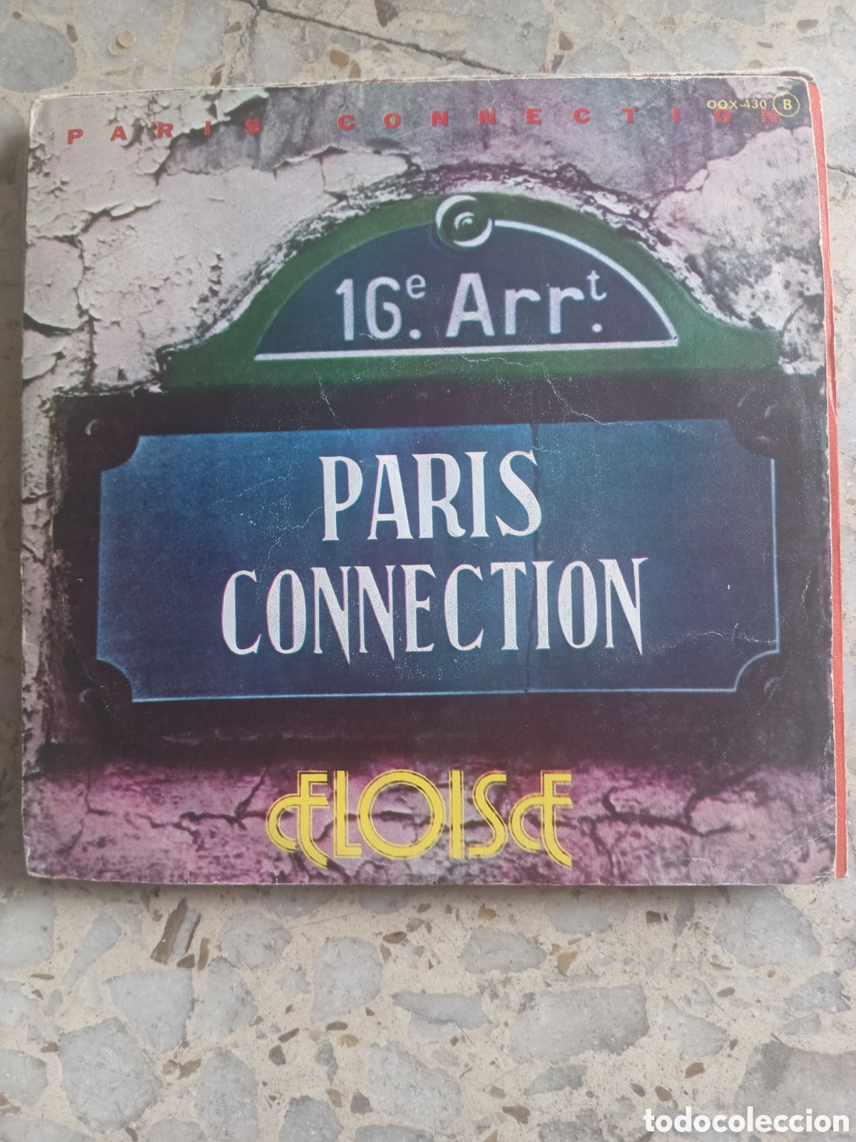 Discos de vinilo: SGL PARIS CONNECTION ELOISE 1979 - Foto 1