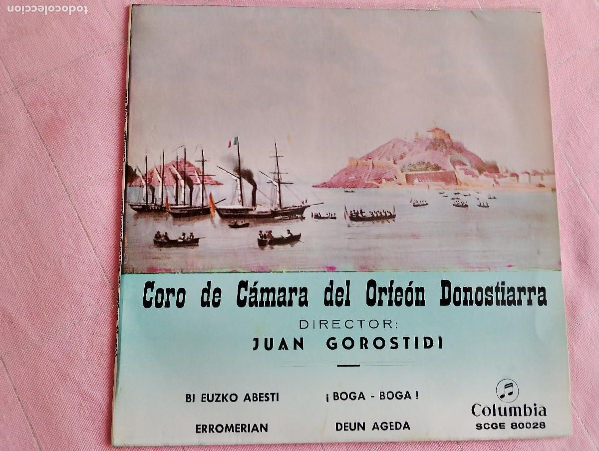 Discos de vinilo: Coro De C&aacute;mara Del Orfe&oacute;n Donostiarra &lrm;&ndash; Bi Euzko Abesti / Erromerian / &iexcl;Boga-Boga! / Deun Ageda