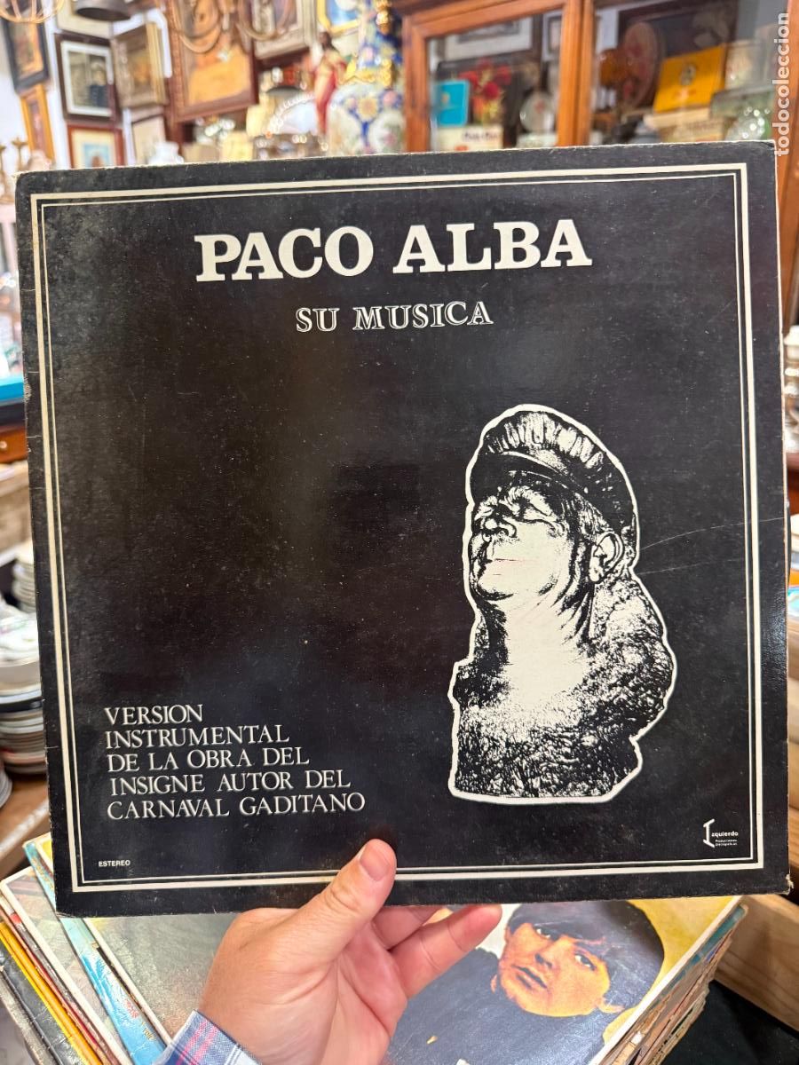 Discos de vinilo: LP PACO ALBA SU MUSICA - CARNAVAL DE CADIZ - VERSION INSTRUMENTAL DE SU OBRA