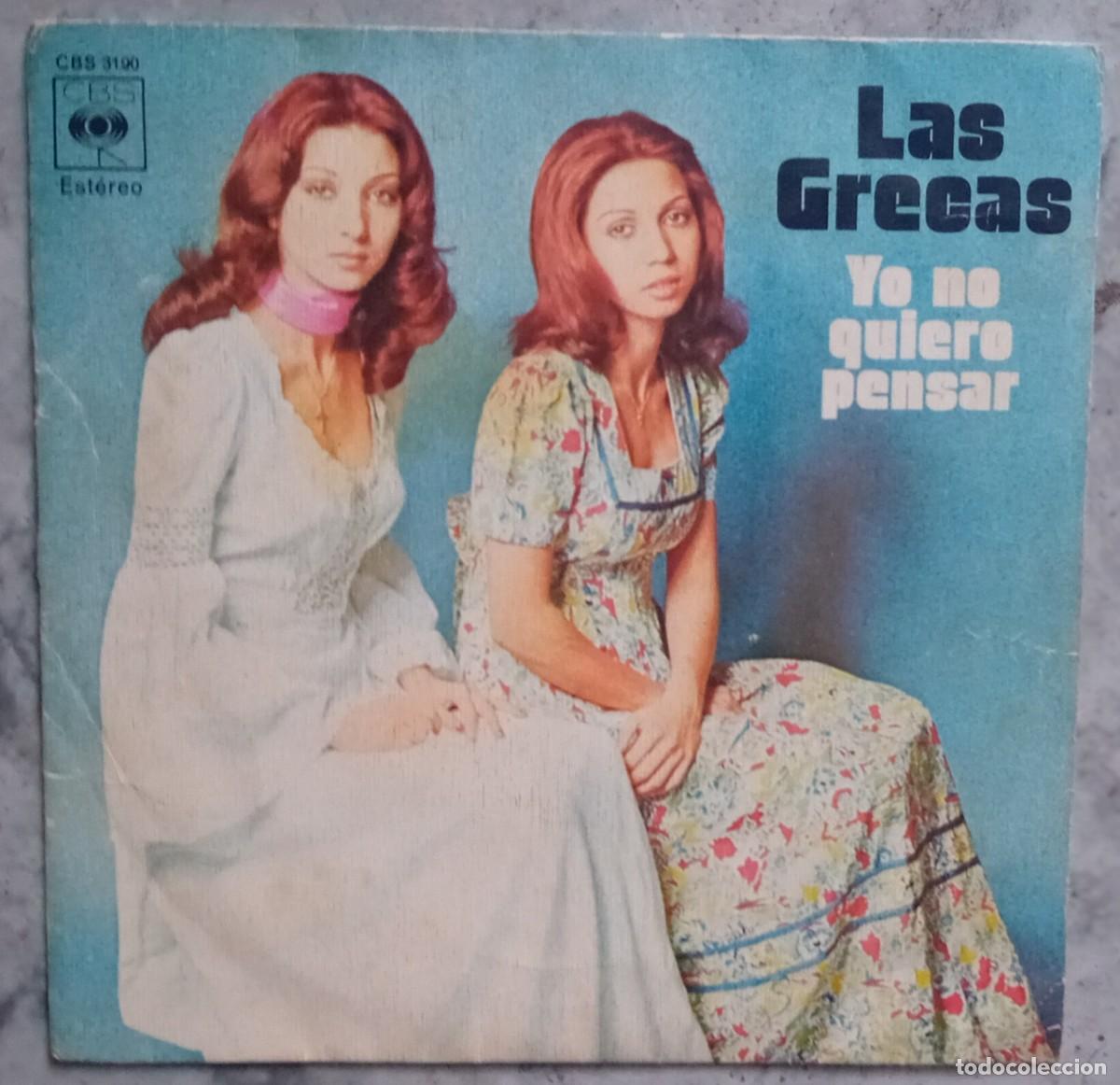 Discos de vinilo: SINGLE. LAS GRECAS. YO NO QUIERO PENSAR