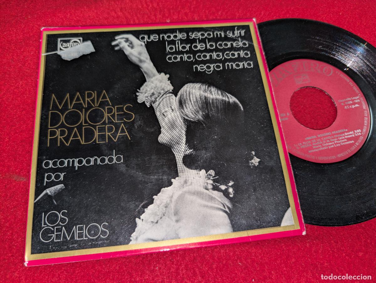 Discos de vinilo: MARIA DOLORES PRADERA & LOS GEMELOS Que nadie sepa mi sufrir/Negra Maria +2 EP 7'' 1970 Zafiro