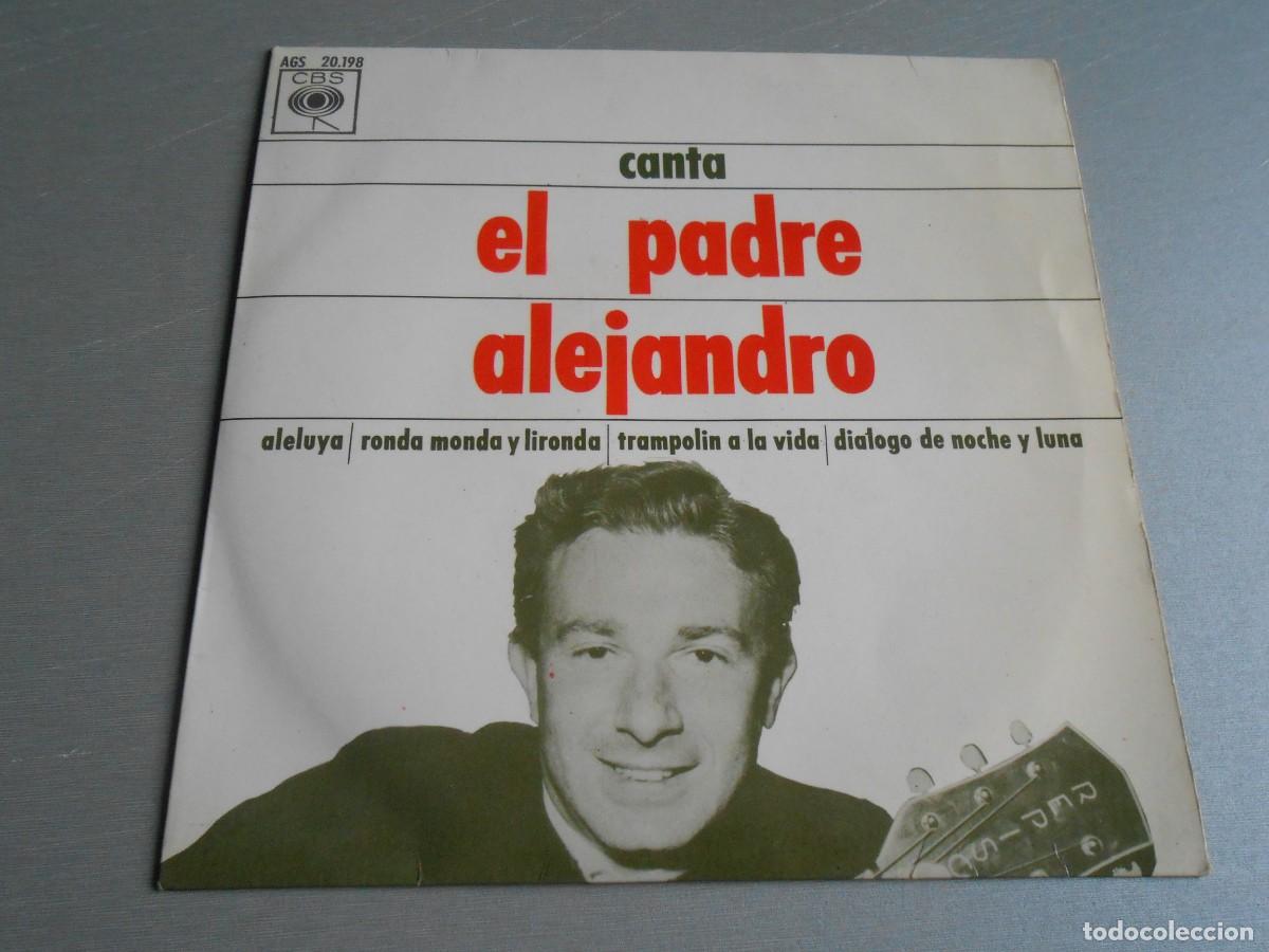 Discos de vinilo: EL PADRE ALEJANDRO - CANTA -, EP, ALELUYA +3, A&Ntilde;O 1964, CBS, AGS 20.198