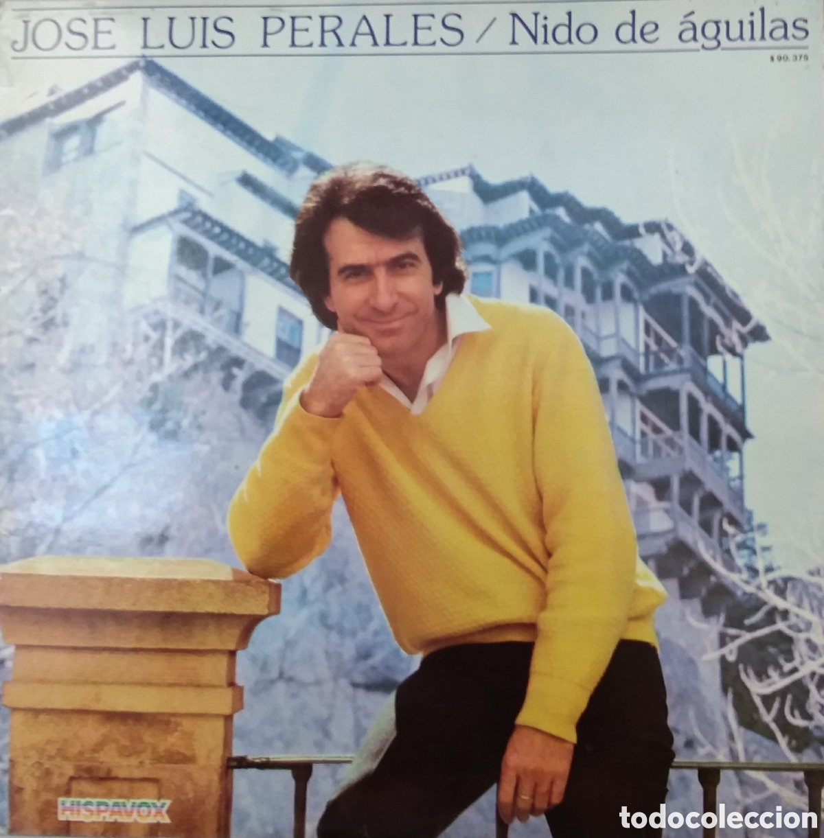 Discos de vinilo: JOS&Eacute; LUIS PERALES//NIDO DE AGUILAS//1981//LP//HISPAVOX