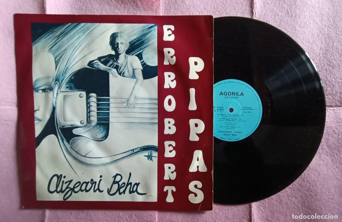 Discos de vinilo: LP ERROBERT PIPAS &ndash; Aizeari Beha - Agorila AG 70-73 - FRANCE - 1982 (VG/VG++)
