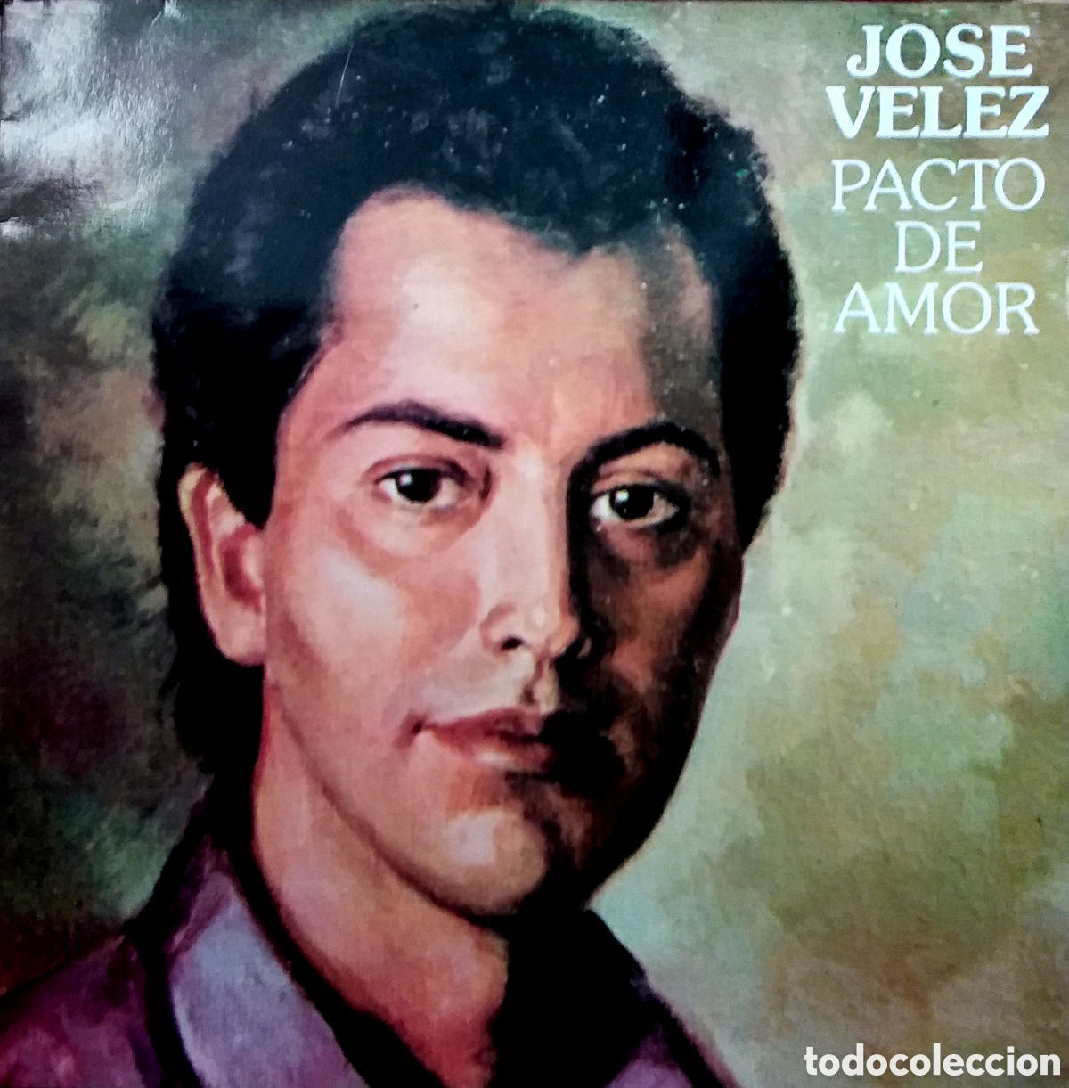 Discos de vinilo: JOS&Eacute; VELEZ//PACTO DE AMOR//1988//LP//CBS