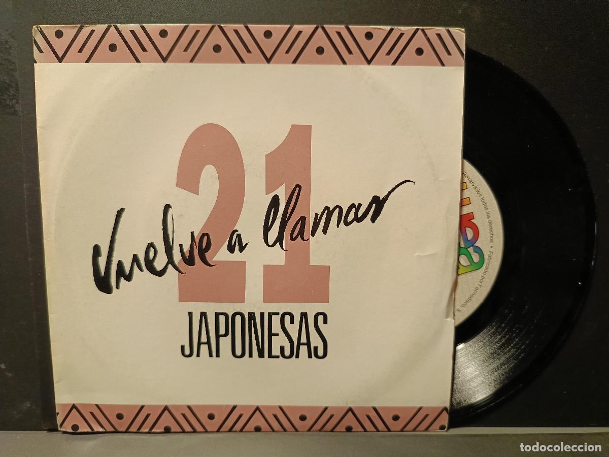 Discos de vinilo: 21 JAPONESAS- VUELVE A LLAMAR - SINGLE PROMO 1992 - PEPETO