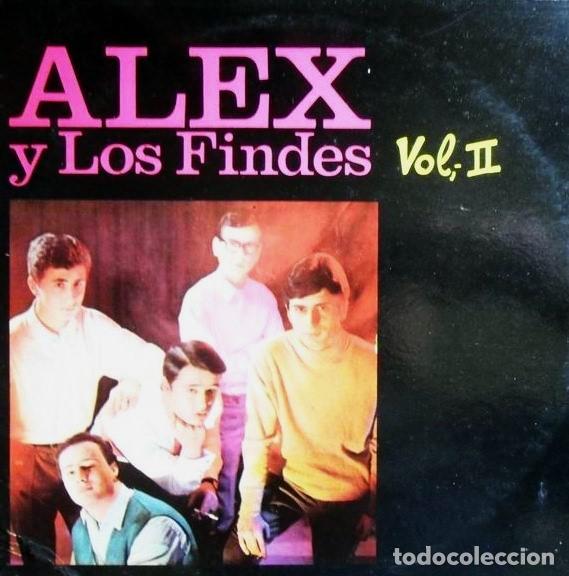 Discos de vinilo: Alex Y Los Findes &ndash; Historia De La M&uacute;sica Pop Espa&ntilde;ola - Vol. 2