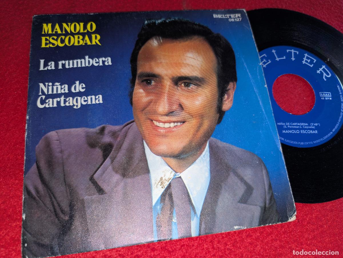 Discos de vinilo: MANOLO ESCOBAR La rumbera/Ni&ntilde;a de Cartagena 7'' SINGLE 1972 Belter