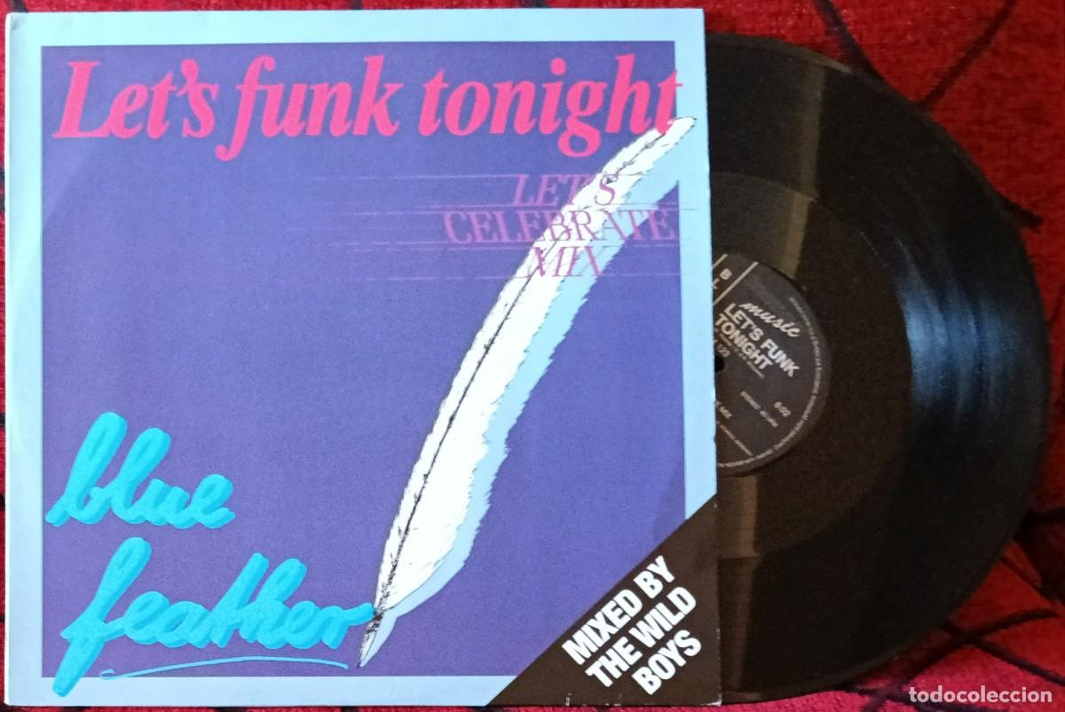 Discos de vinilo: BLUE FEATHER ** Let's Funk Tonight (Let's Celebrate Mix) ** MAXI SINGLE VINILO ALEMANIA 1989