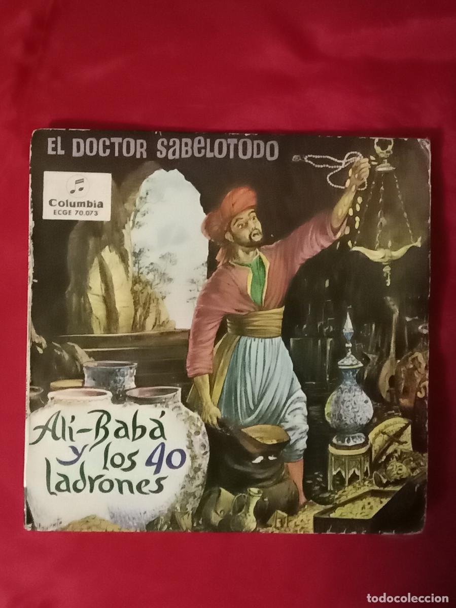 Discos de vinilo: Cuentos - Al&iacute; -Bab&aacute; y los 40 Ladrones / El Doctor Sabelotodo - Edit. Columbia. 1962