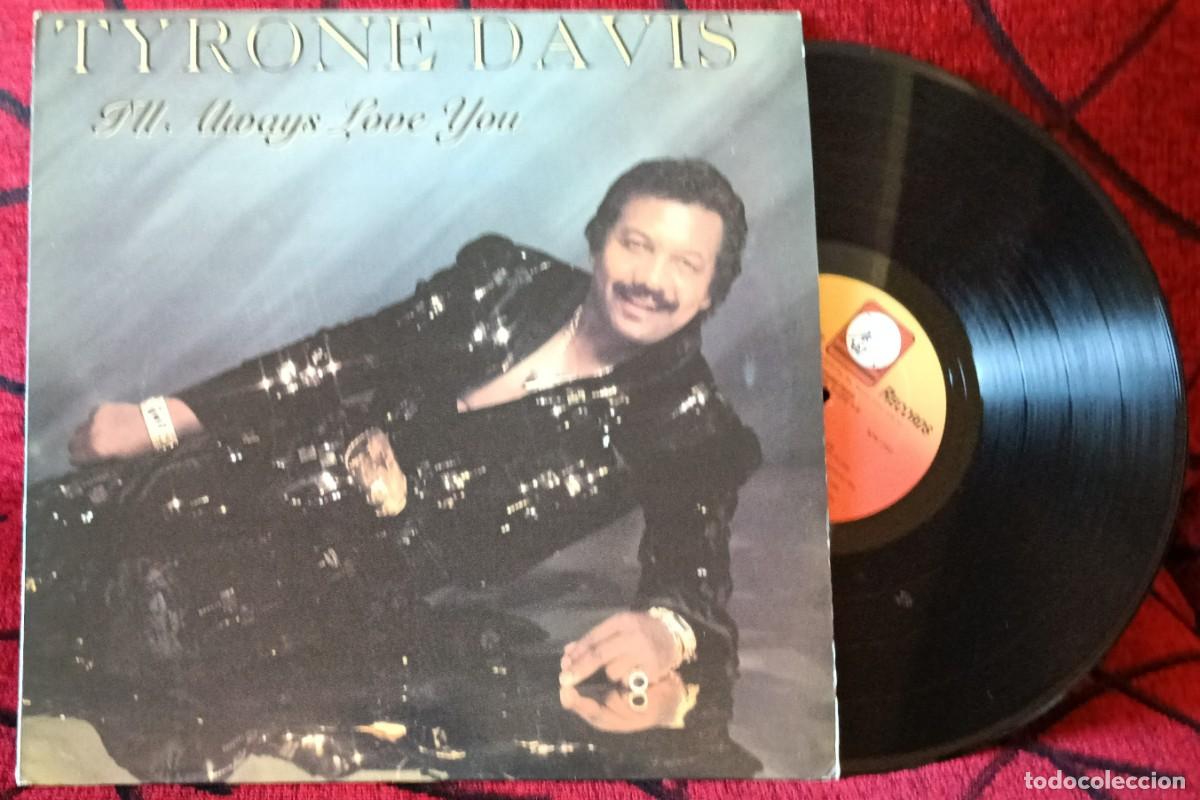 Discos de vinilo: TYRONE DAVIS ** I'll Always Love You ** VINILO LP 1991